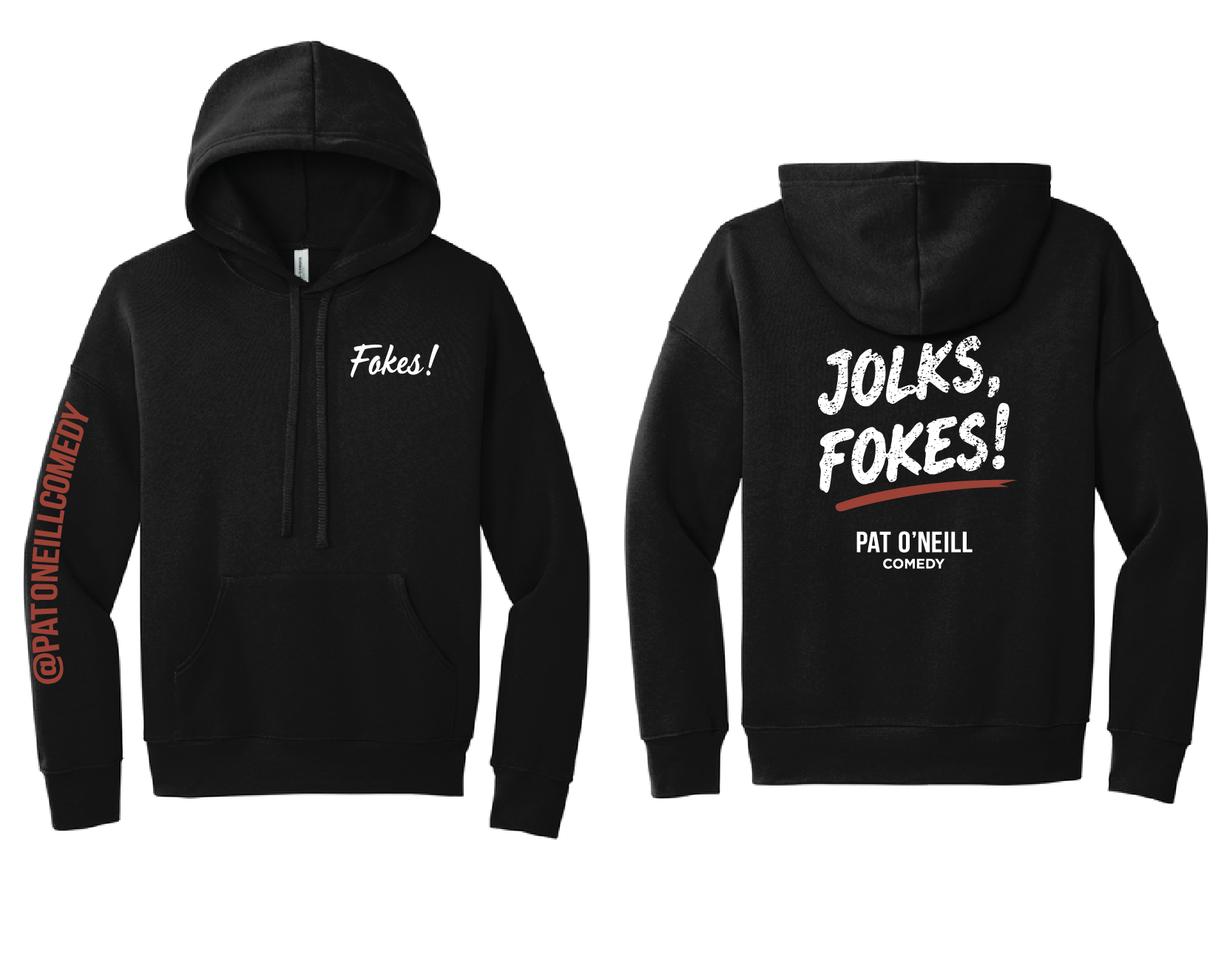 Jolks, Fokes! black hoodie, front and back